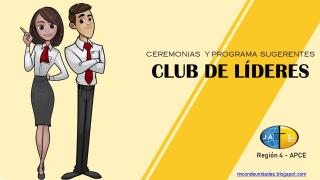 CEREMONIAS Y PROGRAMA DEL CLUB DE LÍDERES.pptx