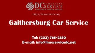 Need Gaithersburg Car Service.pdf