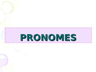 Pronomes.ppt