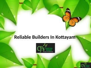 Reliable Builders In Kottayam.pptx